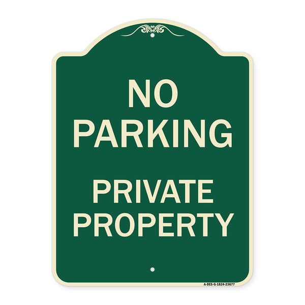 Signmission No Parking Private Property Heavy-Gauge Aluminum Architectural Sign, 24" x 18", G-1824-23677 A-DES-G-1824-23677